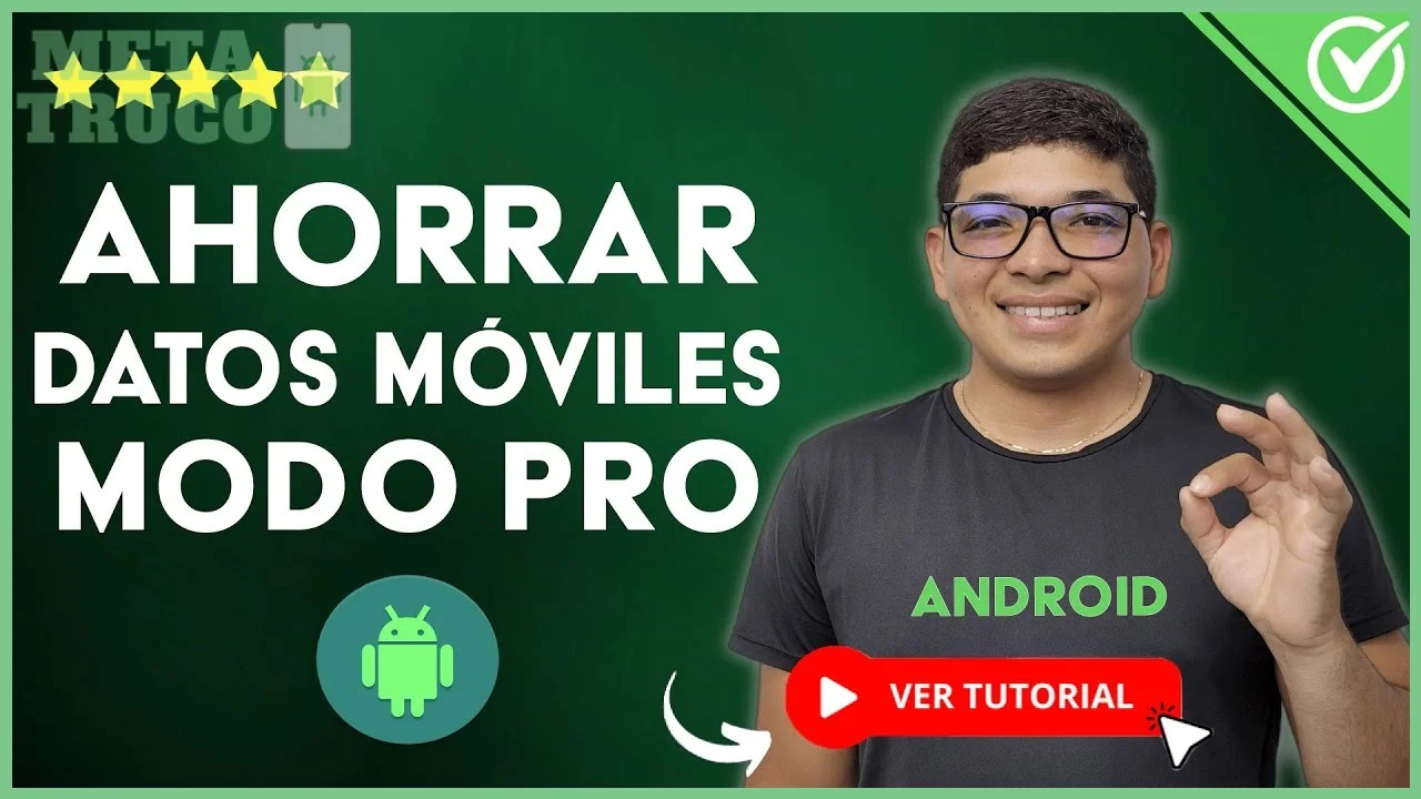 Cómo ahorrar datos en Android sin pagar más