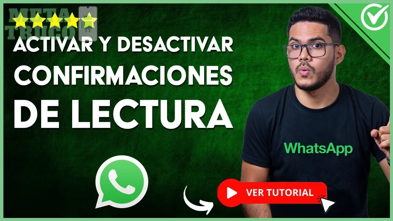 Requisitos para desactivar la confirmación de lectura en WhatsApp